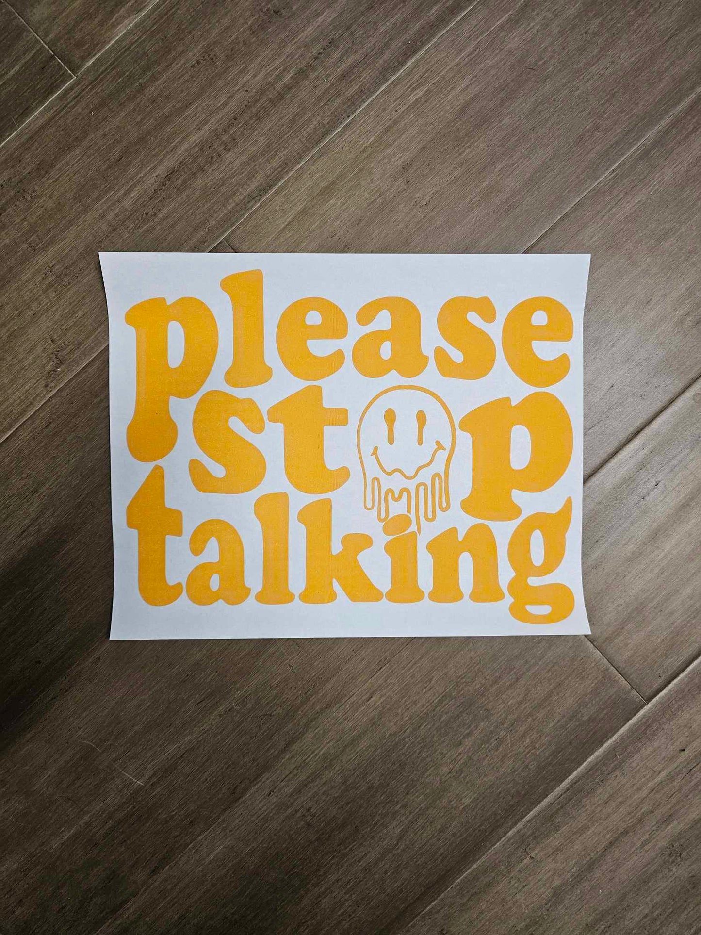 Please Stop Talking