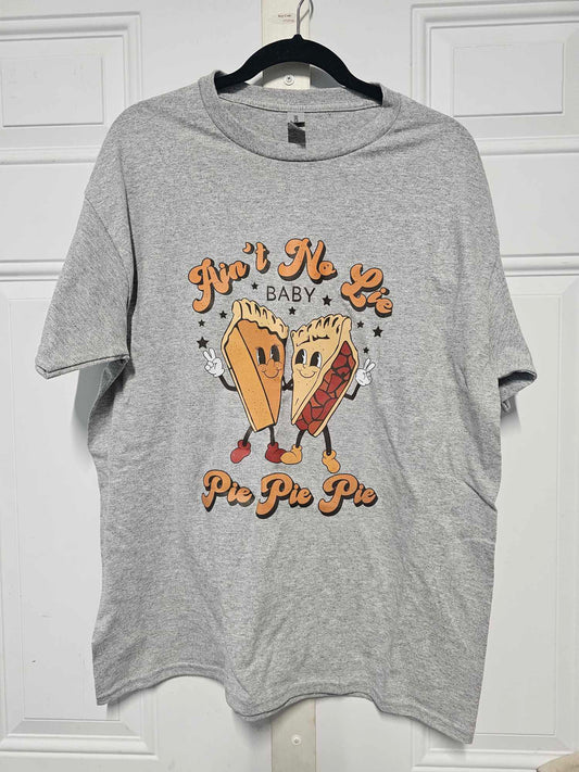 Ain't No Lie T-shirt