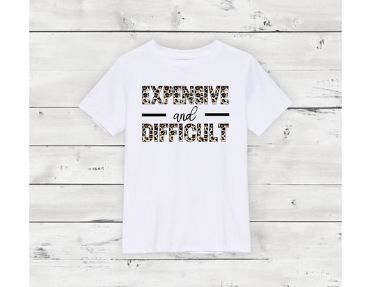 Expensive & Difficult T