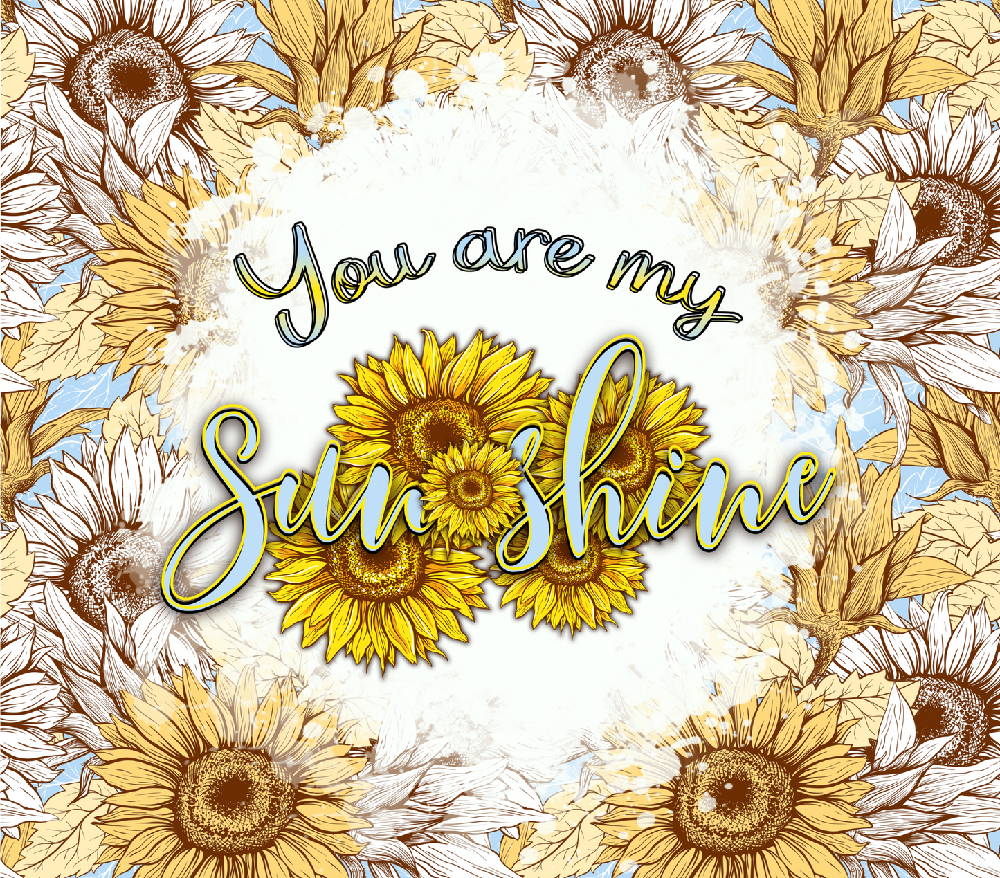 You are my Sunshine